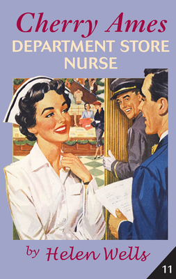 Cherry Ames, Department Store Nurse - Helen Wells