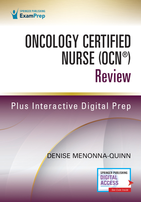 Oncology Certified Nurse (Ocn(r)) Review - Denise Menonna-quinn