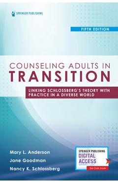 Coperta cărții 'Counseling Adults in Transition, Fifth Edition: Linking Schlossberg's Theory with Practice in a Diverse World - Mary'