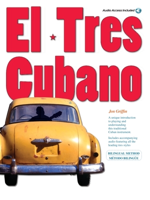 El Tres Cubano Book/Online Audio [With Audio CD] - Jon Griffin