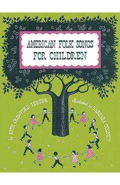 Coperta cărții 'American Folk Songs for Children in Home, School, and Nursery School: A Book for Children, Parents, and Teachers - Ruth'