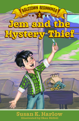 Jem and the Mystery Thief - Susan K. Marlow