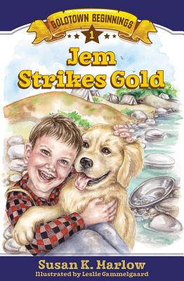 Jem Strikes Gold - Susan K. Marlow