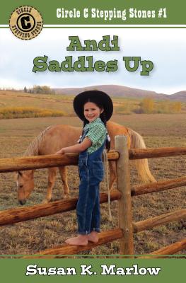 Andi Saddles Up - Susan K. Marlow