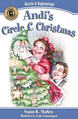 Andi's Circle C Christmas - Susan K. Marlow
