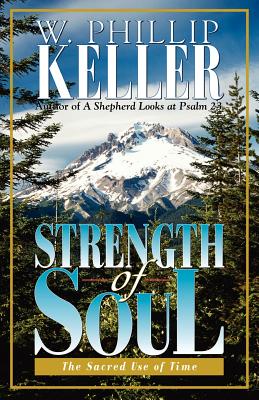 Strength of Soul - W. Phillip Keller
