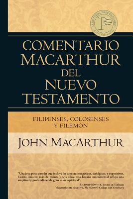 Filipenses Colosenses Y Filemn - John Macarthur