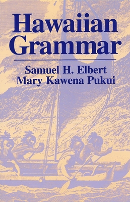 Coperta cărții 'Hawaiian Grammar - Samuel H. Elbert'