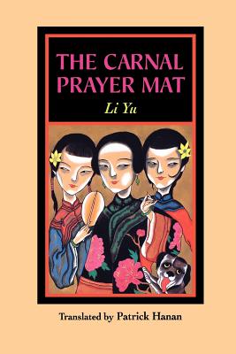 Carnal Prayer Mat - Li Yu