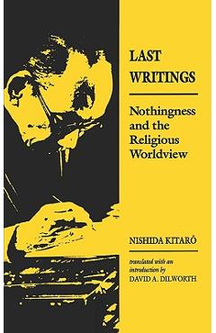 Nishida: Last Writing Paper - Nishida Kitaro 