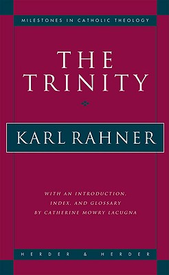 The Trinity - Karl Rahner