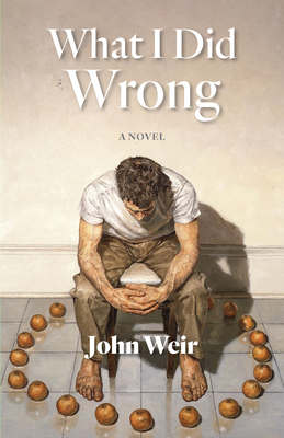 What I Did Wrong - John Weir