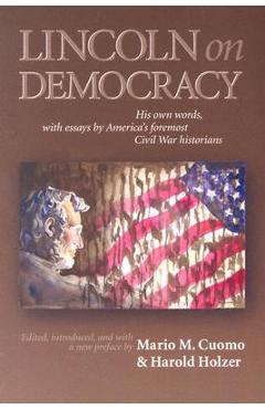 Coperta cărții 'Lincoln on Democracy - Mario C. Cuomo'