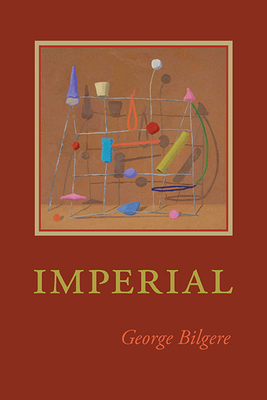 Imperial - George Bilgere