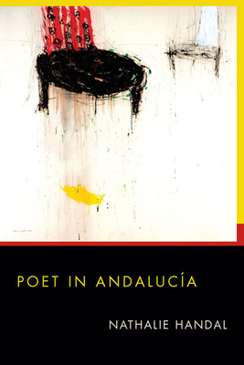 Poet in Andalucia - Nathalie Handal