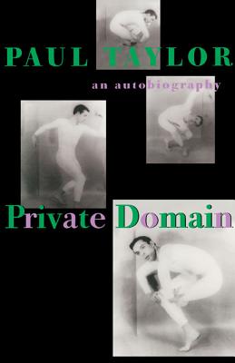 Private Domain: An Autobiography - Paul Taylor