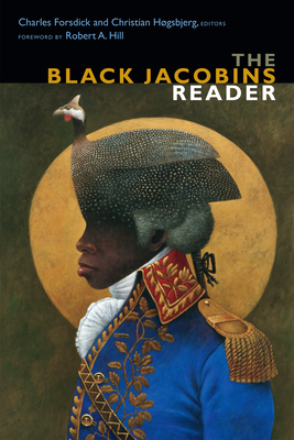 The Black Jacobins Reader - Charles Forsdick