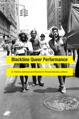 Blacktino Queer Performance - E. Patrick Johnson