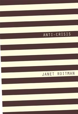 Anti-Crisis - Janet Roitman