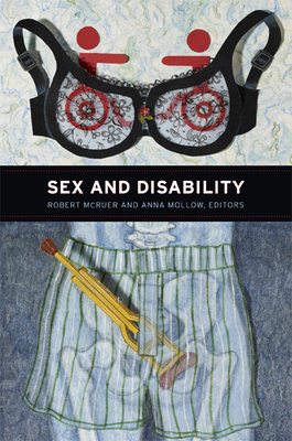 Sex and Disability - Robert Mcruer