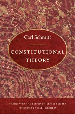 Constitutional Theory - Carl Schmitt
