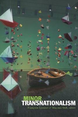 Minor Transnationalism - Françoise Lionnet
