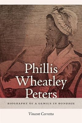 Phillis Wheatley Peters - Vincent Carretta
