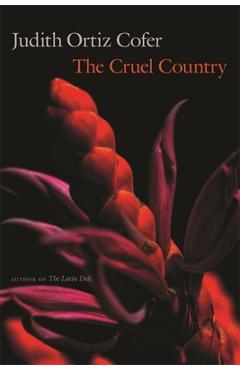 Poza produsului The Cruel Country - Judith Ortiz Cofer