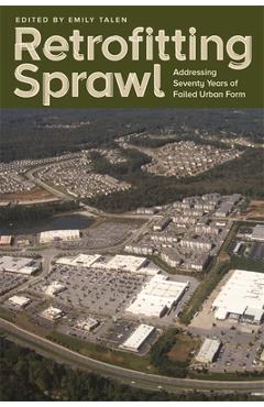 Poza produsului Retrofitting Sprawl: Addressing Seventy Years of Failed Urban Form - Emily Talen