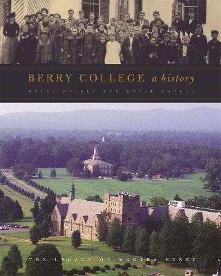 Berry College: A History - Doyle Mathis
