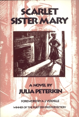 Scarlet Sister Mary - Julia Peterkin
