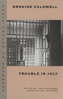 Trouble in July - Erskine Caldwell