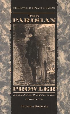The Parisian Prowler, 2nd Ed. - Charles Baudelaire
