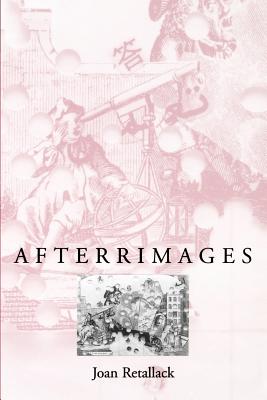 Afterrimages - Joan Retallack