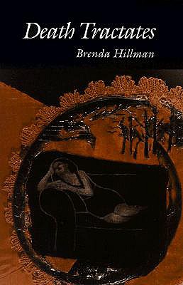 Death Tractates - Brenda Hillman