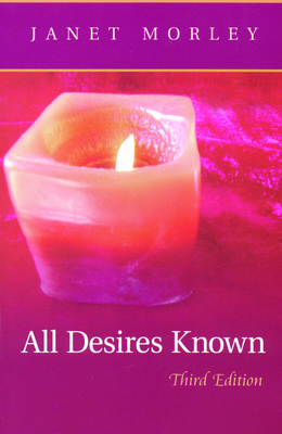 All Desires Known: Third Edition - Janet Morley