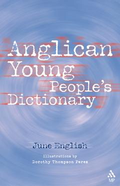 Coperta cărții 'Anglican Young People's Dictionary - June English'