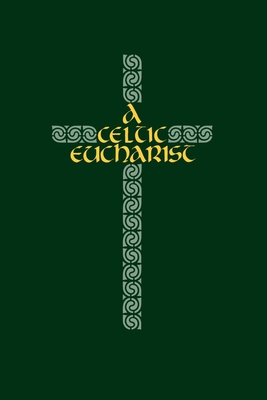 A Celtic Eucharist - Brendan O'malley