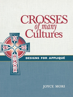 Coperta cărții 'Crosses of Many Cultures - Joyce Mori'