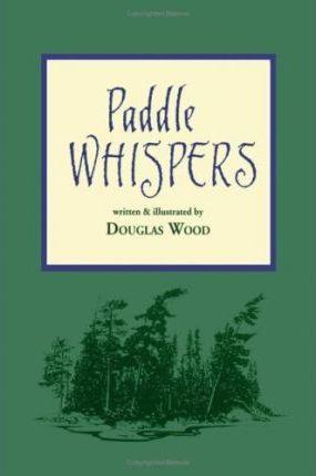 Paddle Whispers - Douglas Wood