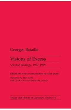 Visions of Excess: Selected Writings, 1927-1939 Volume 14 - Georges Bataille