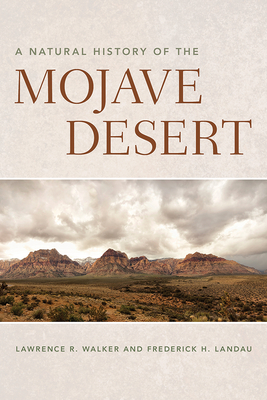 Coperta cărții 'A Natural History of the Mojave Desert - Lawrence R. Walker'