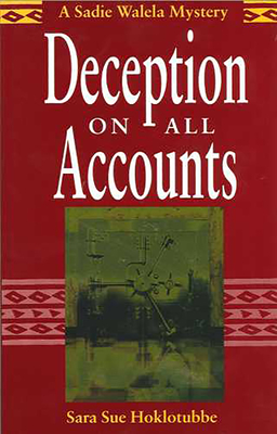Deception on All Accounts - Sara Sue Hoklotubbe