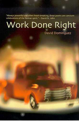 Work Done Right - David Dominguez