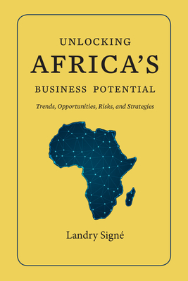 Unlocking Africa's Business Potential: Trends, Opportunities, Risks, and Strategies - Landry Sign