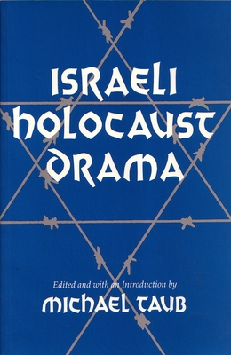 Israeli Holocaust Drama - Michael Taub