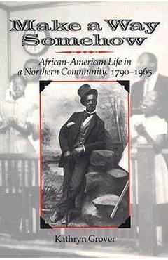 Coperta cărții 'Make a Way Somehow - Kathryn Grover'