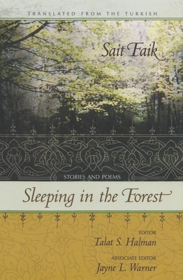 Sleeping in the Forest: Stories and Poems - Sait Faik