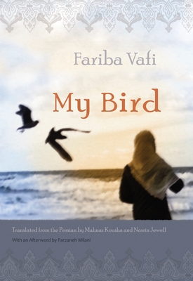 My Bird - Fariba Vafi