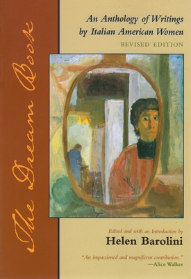 The Dream Book: An Anthology of Writing by Italian American Women - Helen Barolini